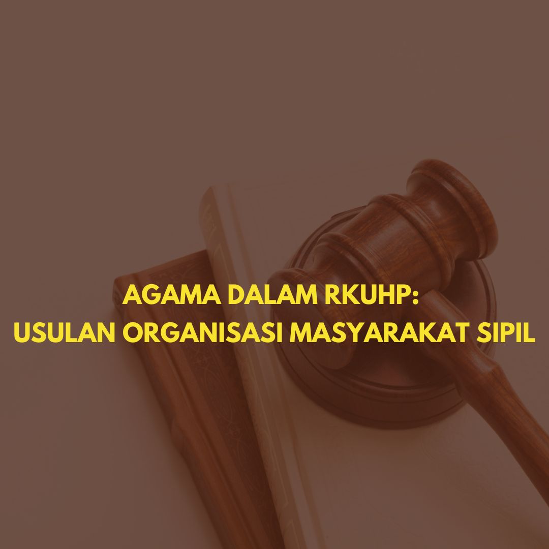 Agama dalam RKUHP: Usulan Organisasi Masyarakat Sipil – KBB